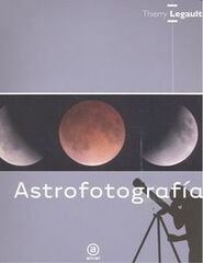 Astrofotografía Astrofotografía