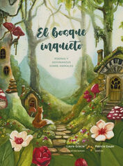 El bosque inquieto El bosque inquieto