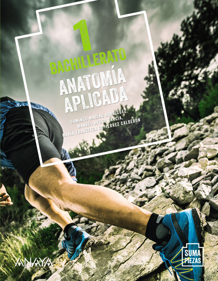 Anatomía Aplicada 1º Bachillerato Anaya Text 9788469873045