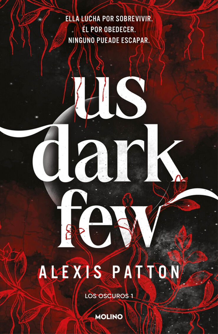 Us dark few (Los Oscuros 1)