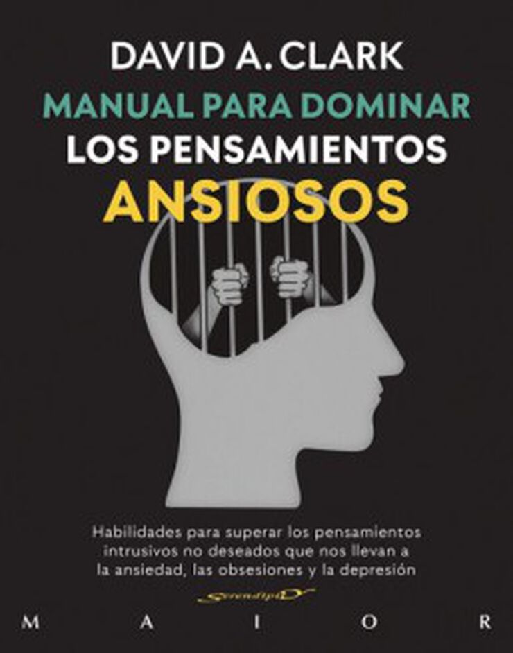 Manual Para Dominar Los Pensamientos Ansiosos