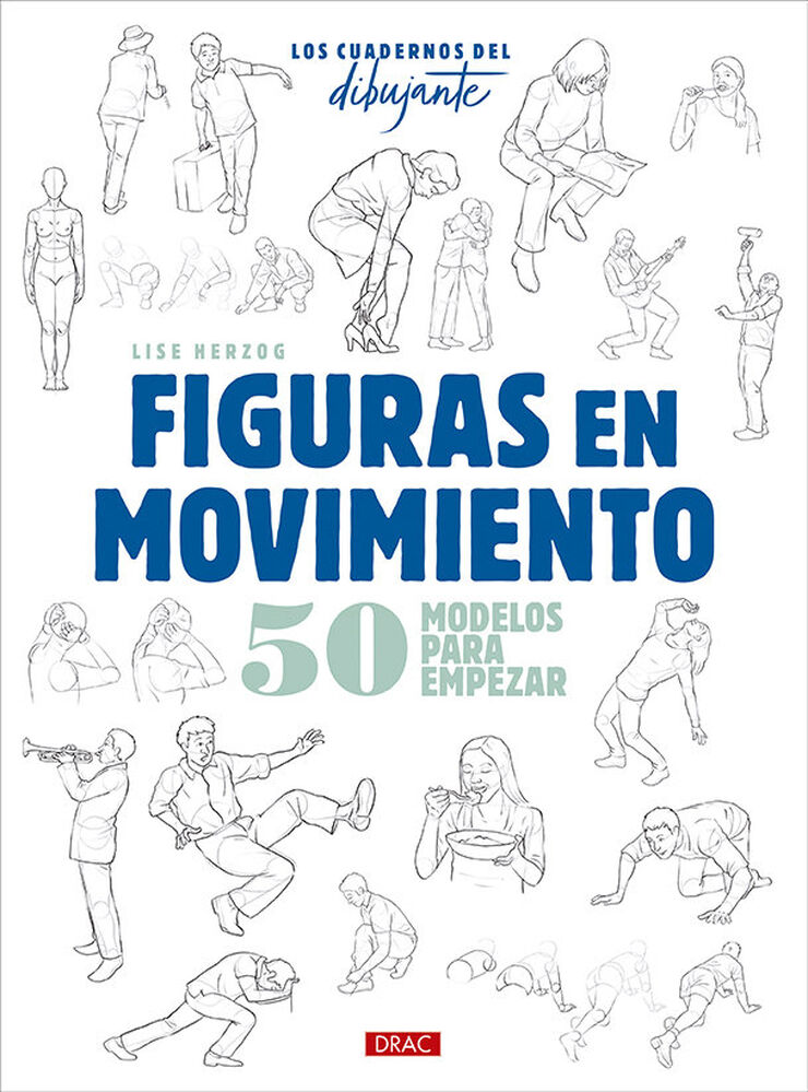 Los cuadernos del dibujante. Figuras en