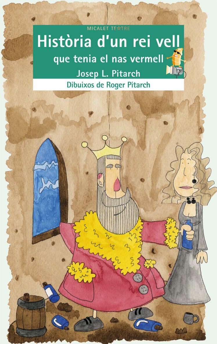 Hist&ograve;ria d'un rei vell que tenia el nas