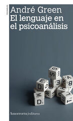 El lenguaje en el psicoan&aacute;lisis 2.&ordf; ed.