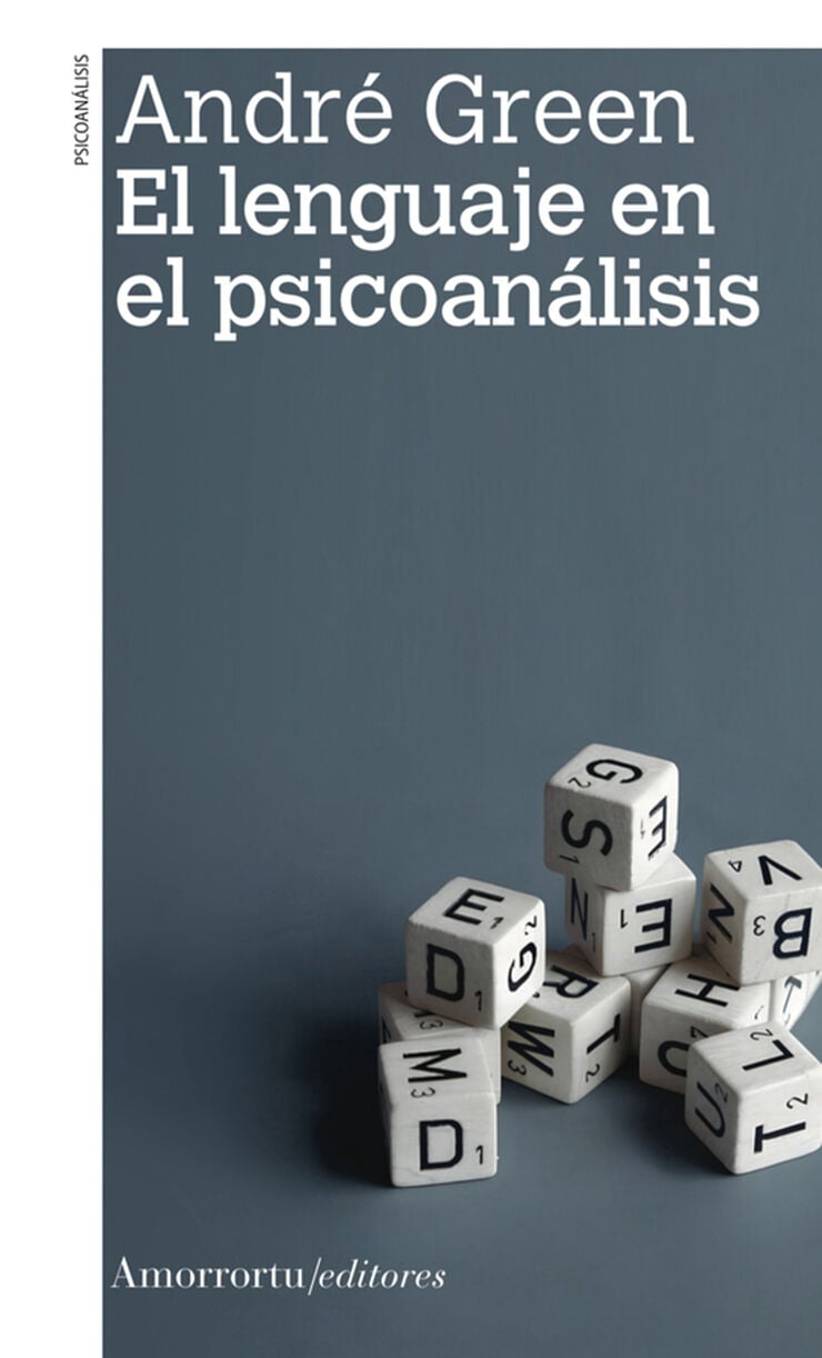 El lenguaje en el psicoan&aacute;lisis 2.&ordf; ed.