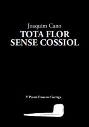 Tota flor sense cossiol