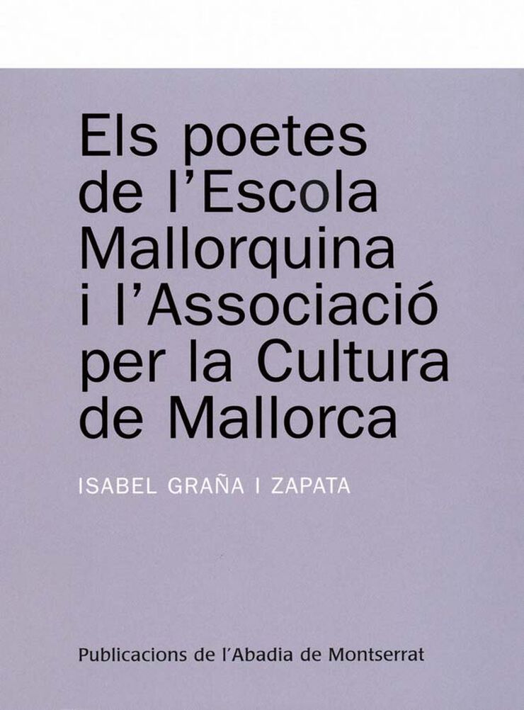 Els poetes de l'Escola Mallorquina i l'Associació per la Cultura de Mallorca