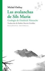 Las avalanchas de Sils Maria Las avalanchas de Sils Maria