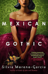Mexican Gothic
