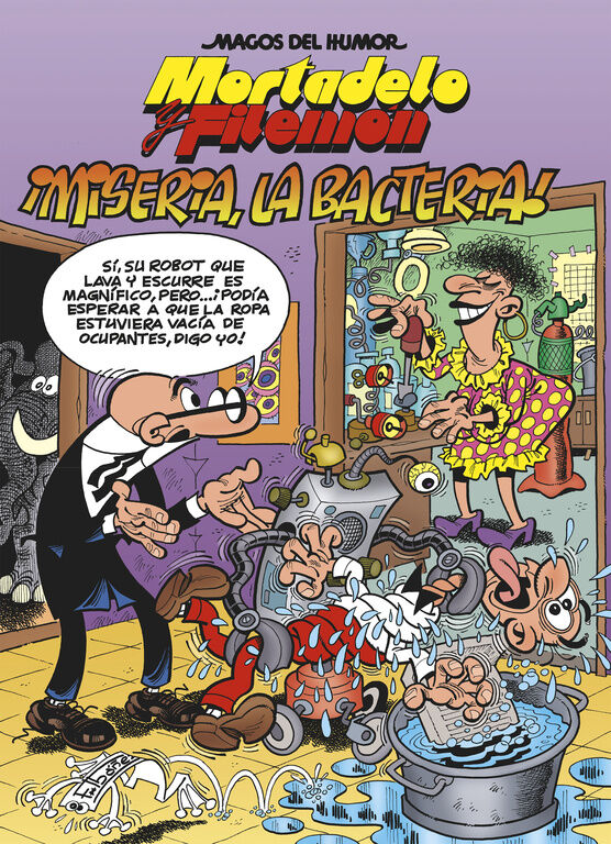 Mortadelo y Filem&oacute;n. &iexcl;Miseria, la bacteria! (Magos del Humor 172)
