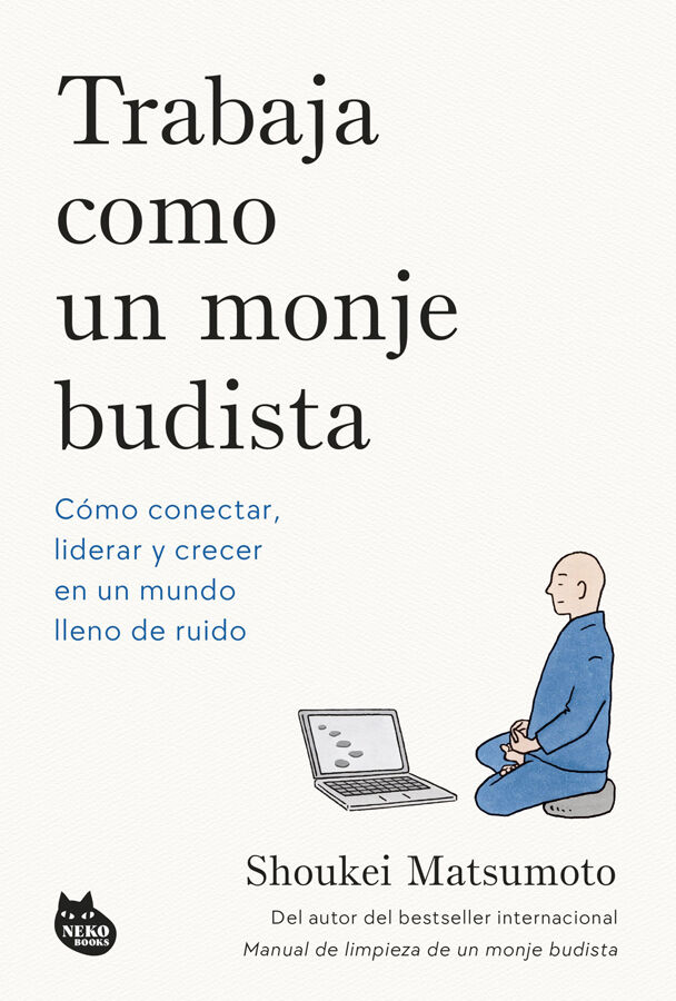 Trabaja como un monje budista