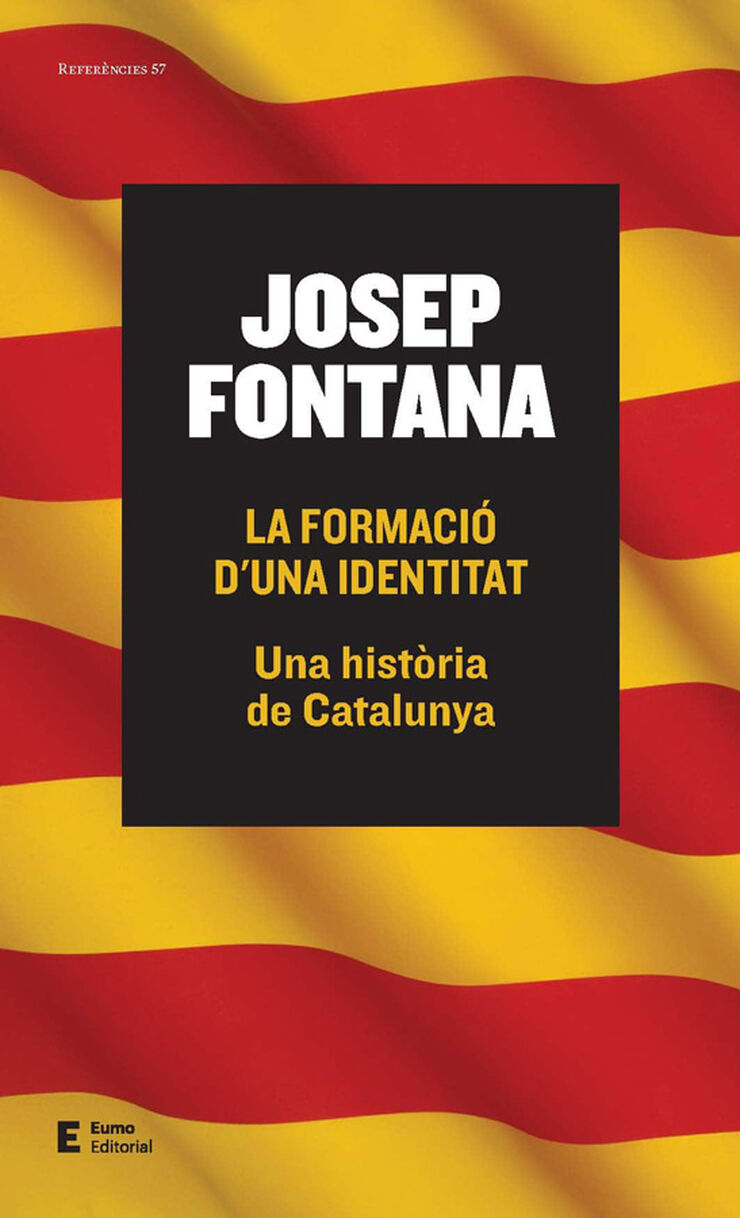 La formació d'una identitat. Una història de Catalunya