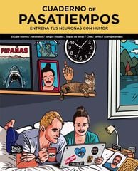 Cuaderno de pasatiempos. Entrena tus neuronas con humor Cuaderno de pasatiempos. Entrena tus neuronas con humor