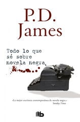 Todo lo que sé sobre novela negra Todo lo que sé sobre novela negra