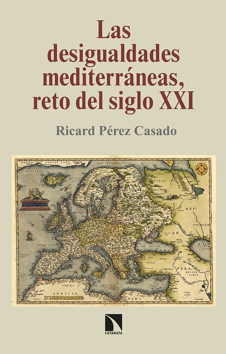 Las Desigualdades Mediterr&aacute;neas Reto Del Siglo XXI