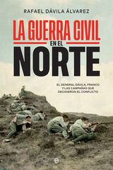 La Guerra Civil en el norte La Guerra Civil en el norte