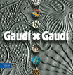 Gaudí X Gaudí: Español/English/Deutsch