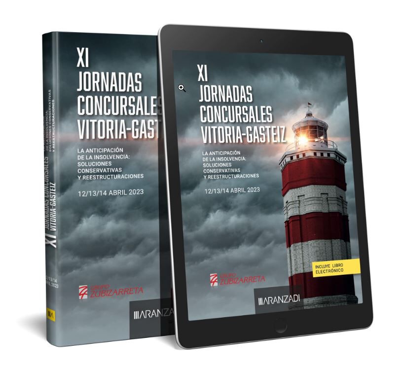 La anticipaci&oacute;n de la insolvencia: soluciones conservativas y reestructuraciones (Papel + e-book)