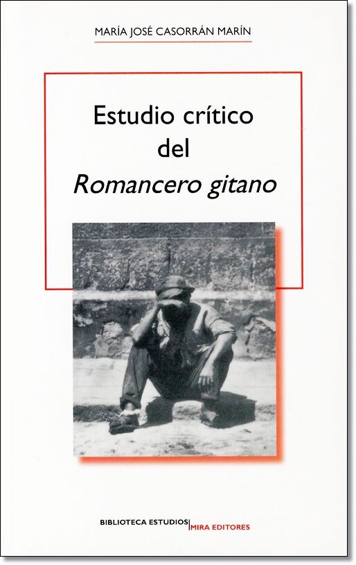 Estudio cr&iacute;tico del Romancero gitano