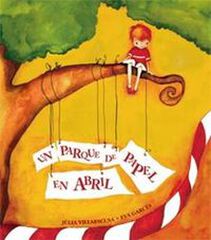 Un parque de papel, en abril Un parque de papel, en abril