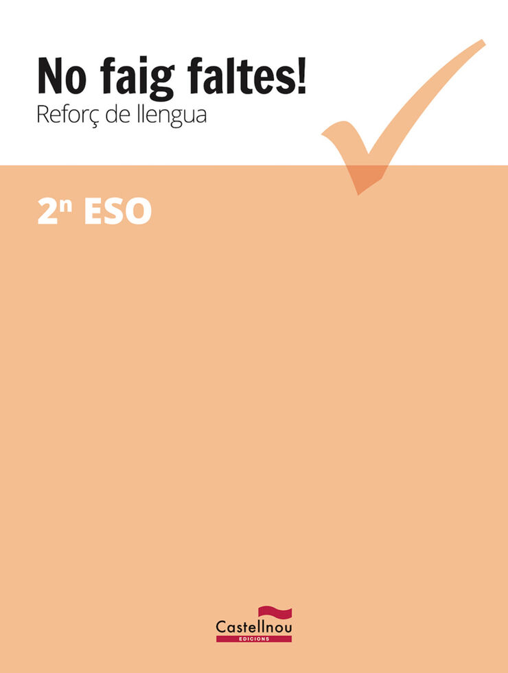 No Faig Faltes. Reforç de llengua 2n ESO