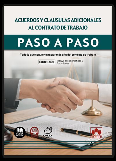 Acuerdos y cl&aacute;usulas adicionales al contrato de trabajo. Paso a paso