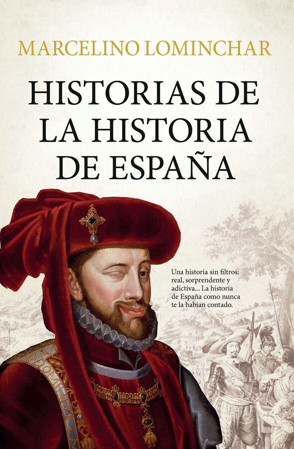 Historias de la historia de Espa&ntilde;a