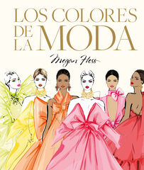 Los colores de la moda Los colores de la moda