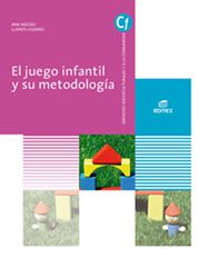 El Juego Infantil y Su Metodología 2019 El Juego Infantil y Su Metodología 2019