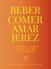 Comer, beber, amar Jerez Comer, beber, amar Jerez