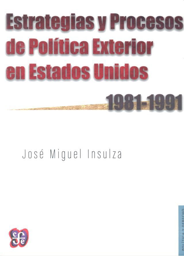 Estrategias y procesos de pol&iacute;tica exter