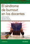 El s&iacute;ndrome de burnout en los docentes