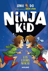 Ninja Kid 5. Els clons ninja Ninja Kid 5. Els clons ninja