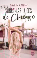 Sobre Las Luces De Chicago Sobre Las Luces De Chicago