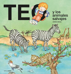 Teo y los animales salvajes Teo y los animales salvajes
