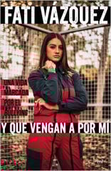 Y Que Vengan A Por Mí Y Que Vengan A Por Mí