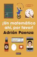 ¡Un matemático ahí, por favor! ¡Un matemático ahí, por favor!