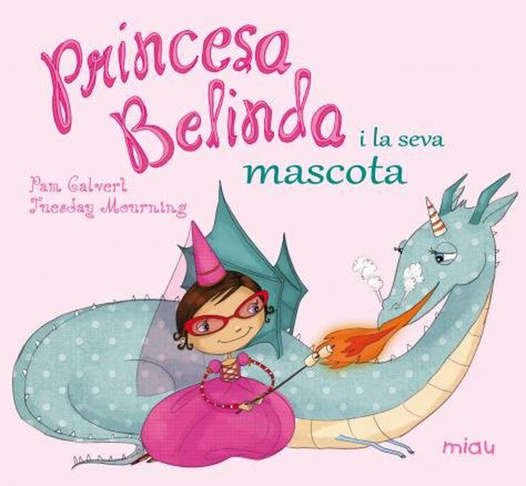 Princesa Belinda y la seva mascota