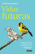 Vidas futuras Vidas futuras