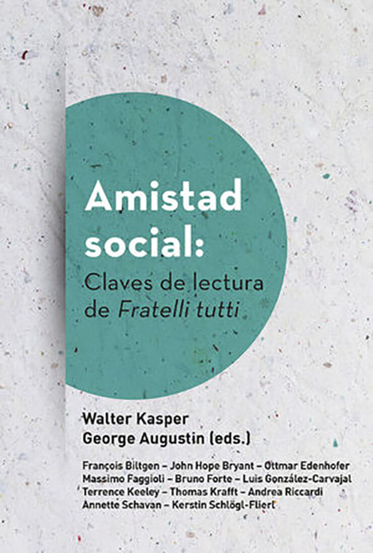 Amistad social claves de lectura de fratelli tutti