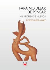 Para no dejar de pensar