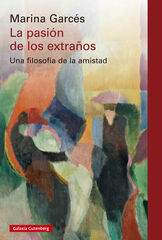 La pasión de los extraños La pasión de los extraños