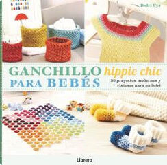 Ganchillo hippie chic para bebés Ganchillo hippie chic para bebés