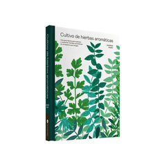 Cultivo de hierbas aromáticas