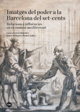 Imatges del poder a la Barcelona del set