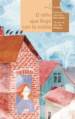 El ni&ntilde;o que lleg&oacute; con la niebla