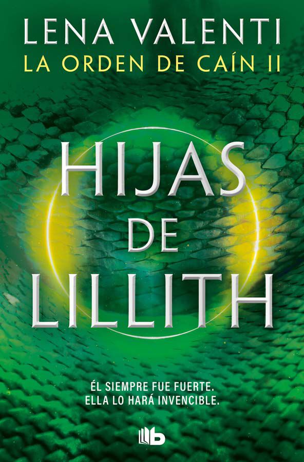 Hijas de Lillith (La orden de Ca&iacute;n 2)
