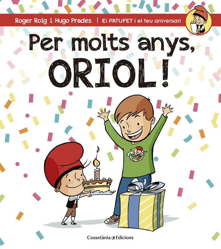 Per molts anys, Oriol!