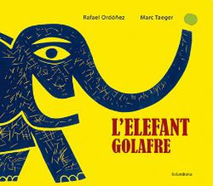 L'elefant golafre