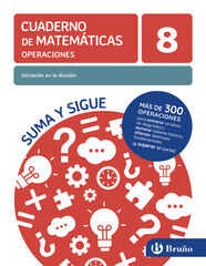 Cuaderno de matemáticas operaciones 8. Iniciación a la división